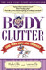 Body Clutter: Love Your Body Love Yourself