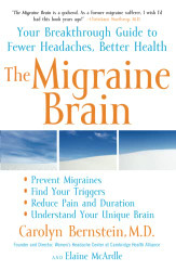 Migraine Brain: Your Breakthrough Guide to Fewer Headaches Better Health