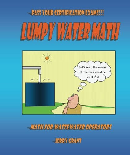 Lumpy Water Math: Math for Wastewater Operators