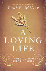 Loving Life: In a World of Broken Relationships