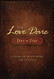 Love Dare Day by Day: A Year of Devotions for Couples