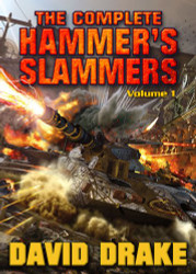 Complete Hammer's Slammers: Volume I