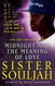 Midnight and the Meaning of Love (The Midnight Series)