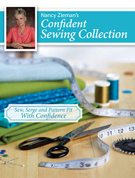 Nancy Zieman's Confident Sewing Collection: Sew Serge and Fit With Confidence