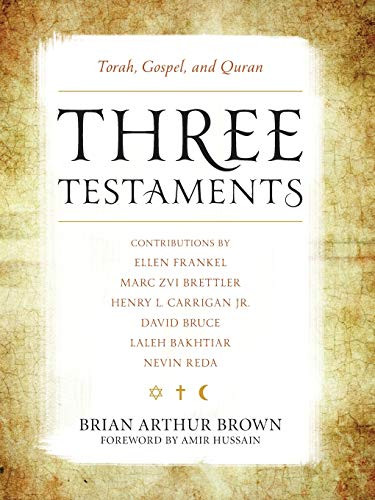 Three Testaments: Torah Gospel and Quran