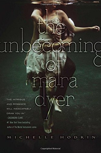 Unbecoming of Mara Dyer (The Mara Dyer Trilogy)