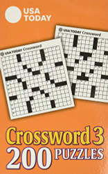 USA TODAY Crossword 3: 200 Puzzles from The Nation's No. 1 Newspaper