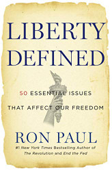 Liberty Defined: 50 Essential Issues That Affect Our Freedom