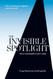 Invisible Spotlight: Why Managers Can't Hide