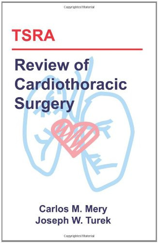 TSRA Review of Cardiothoracic Surgery