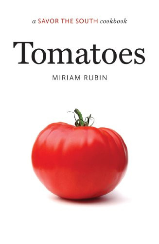 Tomatoes (A Savor the South Cookbooks)