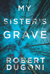 My Sister's Grave (The Tracy Crosswhite Series)