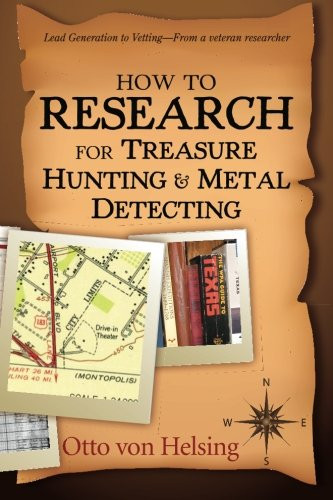 How to Research for Treasure Hunting and Metal Detecting