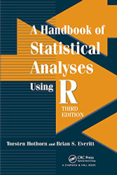 Handbook of Statistical Analyses using R
