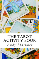 Tarot Activity Book: A Collection of Creative and Therapeutic