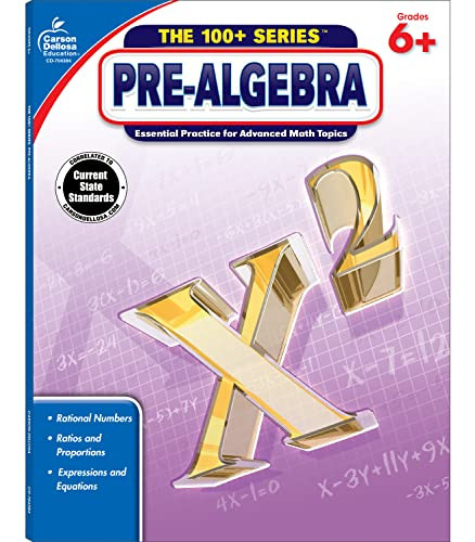 Pre-Algebra Grades 6 - 8 (The 100+ Series )