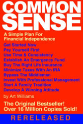 Common Sense: A Simple Plan for Financial Independence