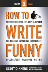 How To Write Funny Vol. 1
