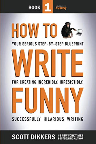 How To Write Funny Vol. 1