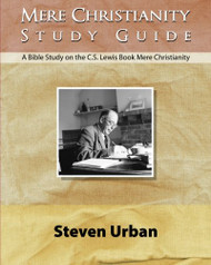 Mere Christianity Study Guide: A Bible Study on the C.S. Lewis