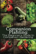 Companion Planting: The Beginner's Guide to Companion Gardening Vol. 1