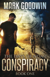 Days of Noah: Book One: Conspiracy (Volume 1)