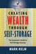 Creating Wealth Through Self Storage: One Man's Journey into the