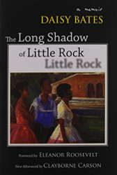 Long Shadow of Little Rock: A Memoir