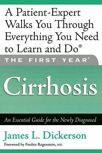 First Year: Cirrhosis: An Essential Guide for the Newly Diagnosed