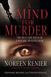 Mind for Murder: The Real-Life Files of a Psychic Investigator