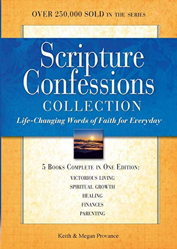 Scripture Confessions Collection: Life-changing Words of Faith for Everyday