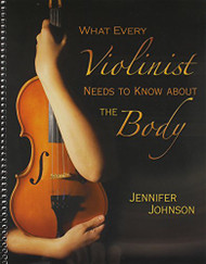 What Every Violinist Needs To Know About the Body/G7409