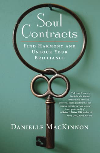 Soul Contracts: Find Harmony and Unlock Your Brilliance