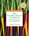 Oh She Glows Cookbook: Over 100 Vegan Recipes to Glow from the Inside Out