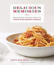 Delicious Memories: Recipes and Stories from the Chef Boyardee Family