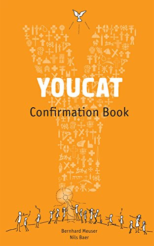 YOUCAT Confirmation: YOUCAT Confirmation: