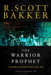 Warrior Prophet: The Prince of Nothing Book Two