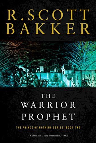 Warrior Prophet: The Prince of Nothing Book Two