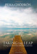 Taking the Leap: Freeing Ourselves from Old Habits and Fears
