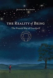 Reality of Being: The Fourth Way of Gurdjieff