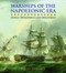 Warships of the Napoleonic Era: Design Development and Deployment