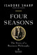 Four Seasons: The Story of a Business Philosophy Four Seasons: The Story of a Business Philosophy