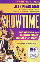 Showtime: Magic Kareem Riley and the Los Angeles Lakers Dynasty of the 1980s