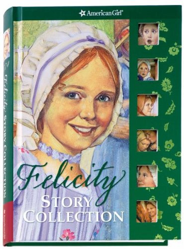 Felicity Story Collection (American Girls Collection)