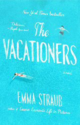 Vacationers: A Novel