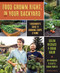 Food Grown Right in Your Backyard Food Grown Right in Your Backyard