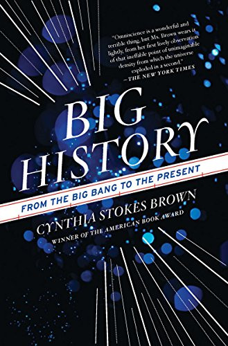 Big History: From the Big Bang to the Present