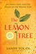 Lemon Tree: An Arab a Jew and the Heart of the Middle East