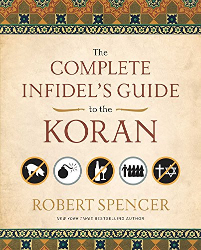 Complete Infidel's Guide to the Koran