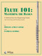 Flute 101: Mastering the Basics
